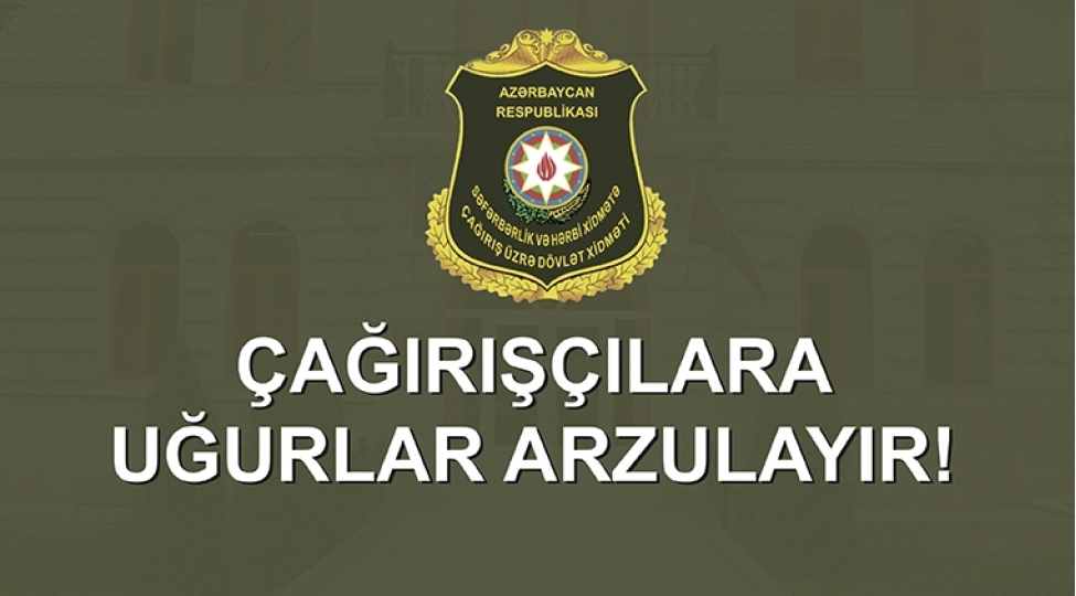 chagirishchilarin-muddetli-heqiqi-herbi-xidmete-yola-salinmasina-bashlanilib