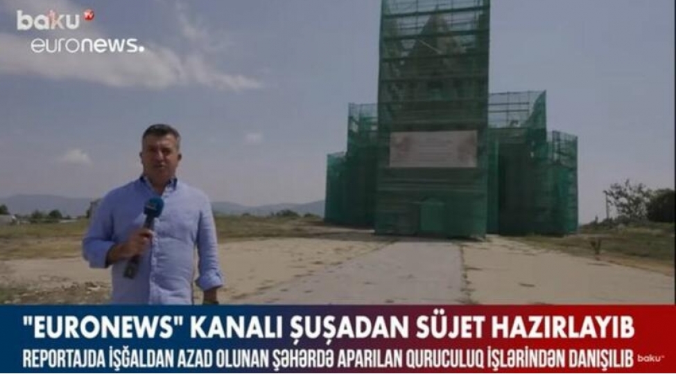 euronews-kanali-shushadan-sujet-hazirladi-video