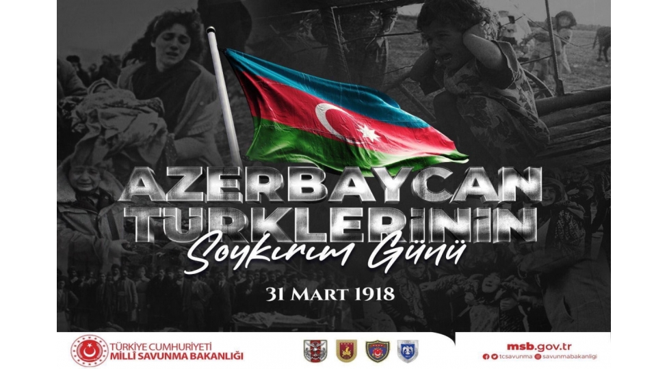 turkiyenin-mudafie-nazirliyi-azerbaycanlilarin-soyqirimi-gunu-munasibetile-paylashim-edib