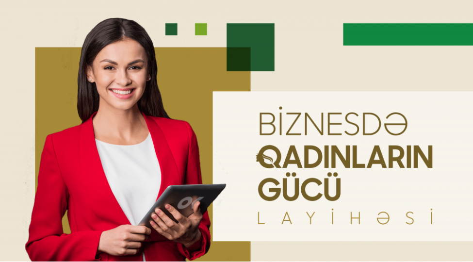 biznesde-qadinlarin-gucu-layihesine-start-verildi