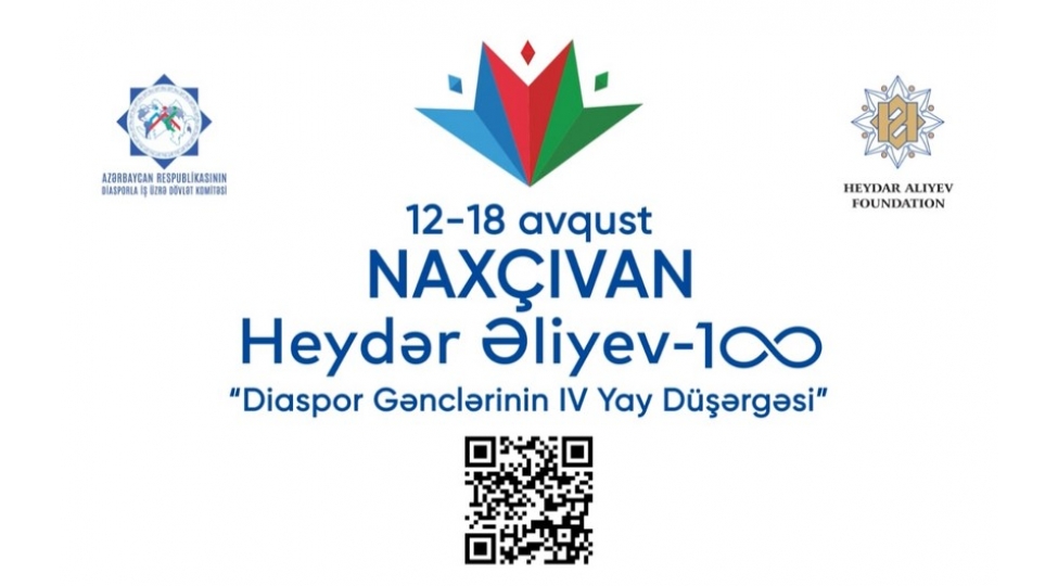 heyder-eliyev-100-diaspor-genclerinin-iv-yay-dushergesi-naxchivanda-kechirilecek