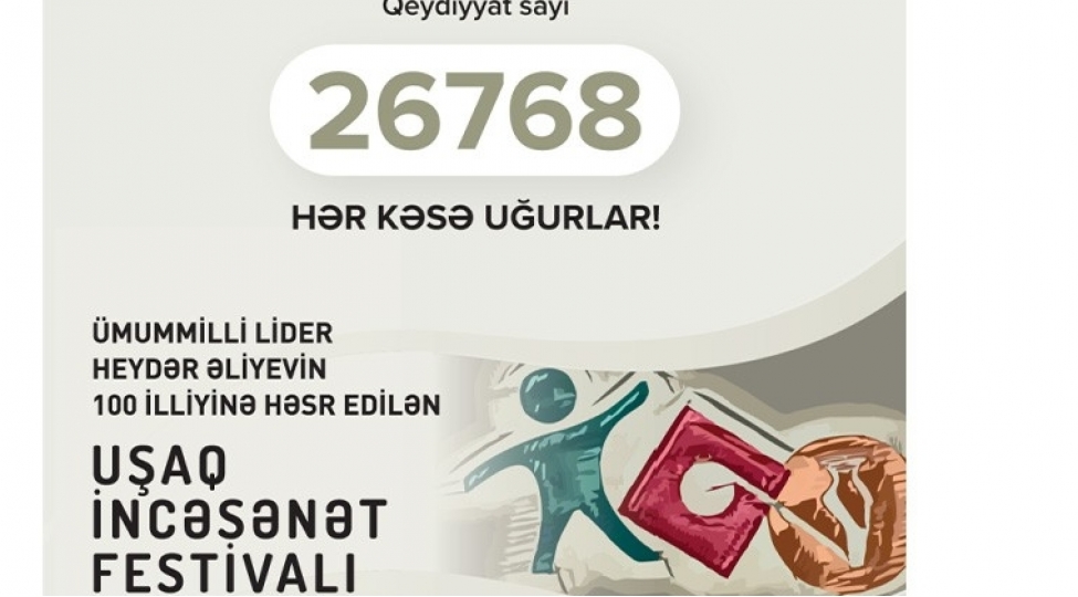 ushaq-incesenet-festivalina-qeydiyyat-basha-chatib