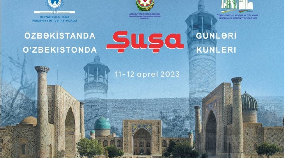 ozbekistanda-ilk-defe-olaraq-shusha-gunleri-qeyd-edilecek