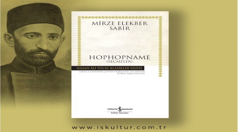 mirze-elekber-sabirin-hophopnamesi-turkiyede-neshr-olunacaq