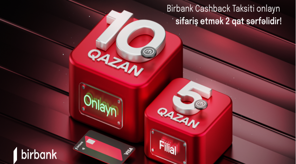 birbank-cashback-taksit-kartini-onlayn-sifarish-etmek-2-qat-serfelidir