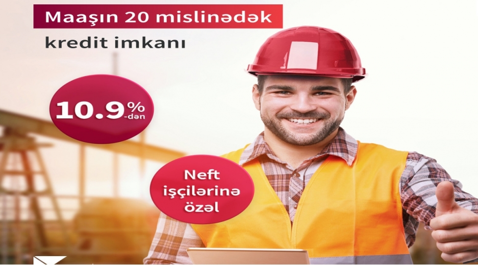 kapital-bank-dan-neftchilere-emekhaqqinin-20-mislinde-kredit-teklifi
