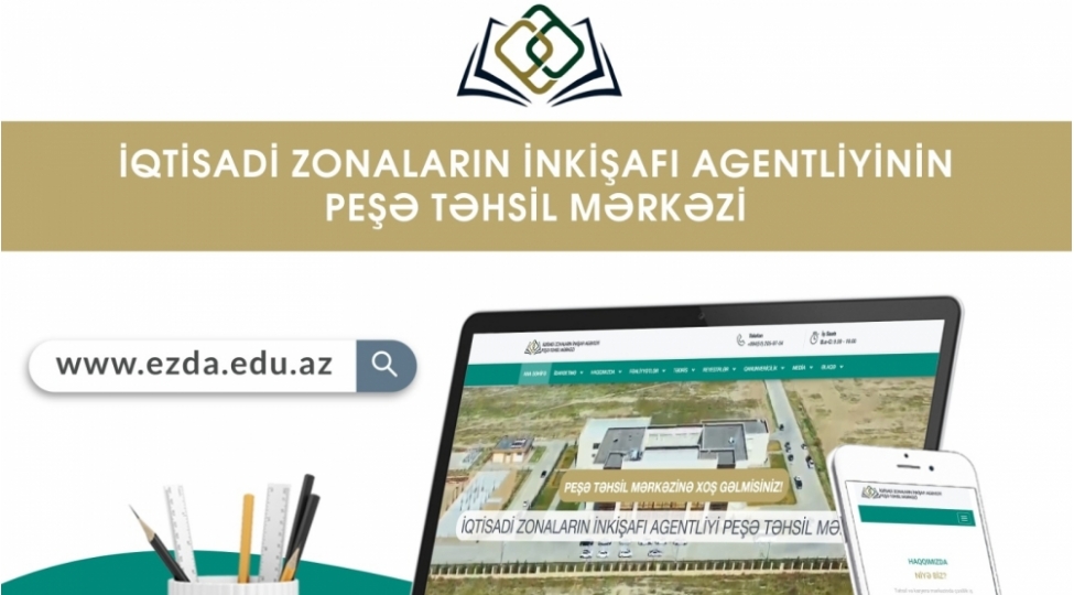 iqtisadi-zonalarin-inkishafi-agentliyinin-peshe-tehsil-merkezinin-yeni-sayti-istifadeye-verilib