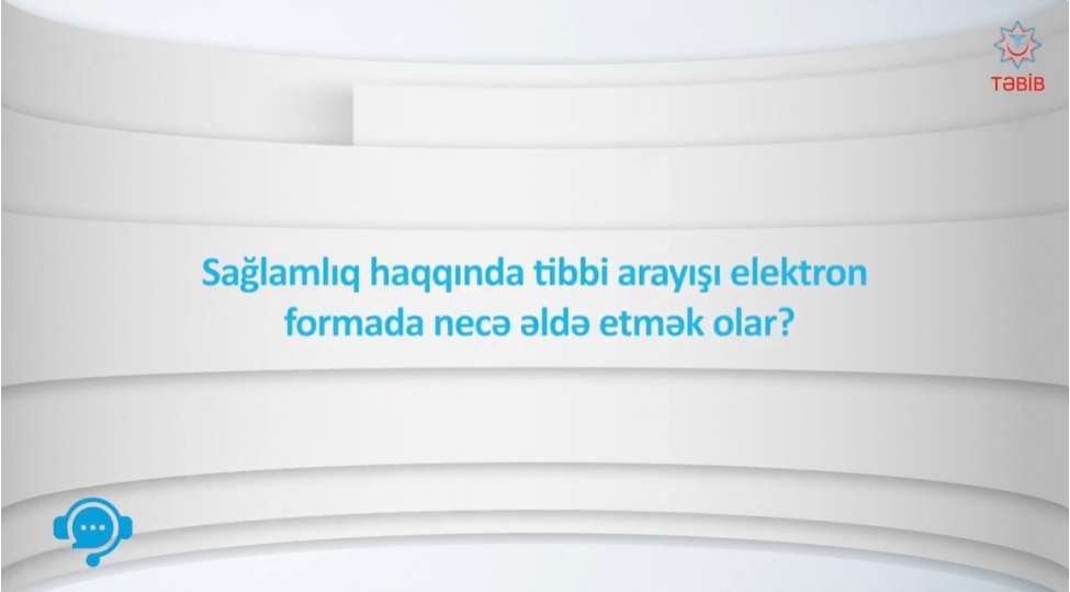 bu-gunden-etibaren-saglamliq-haqqinda-tibbi-arayishlar-vetendashlara-elektron-shekilde-teqdim-olunacaq-video
