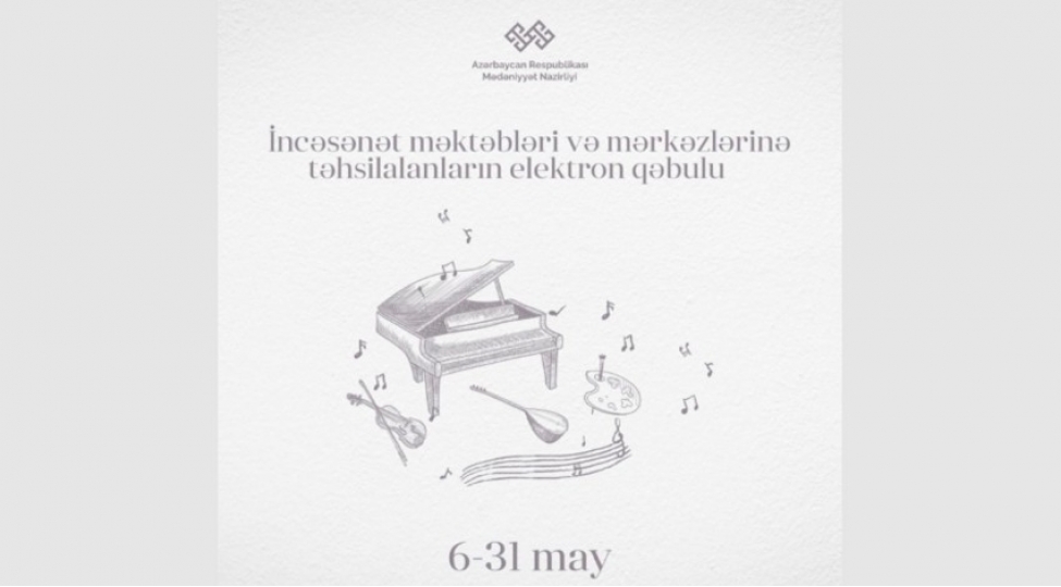 musiqi-ve-incesenet-mekteblerine-shagird-qebulu-bashlayib