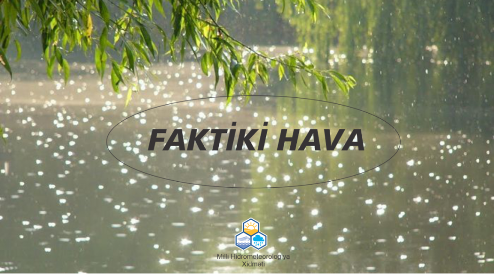 yagintili-hava-sheraiti-mushahide-olunur