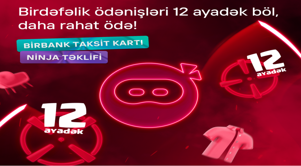 birbank-dan-daha-bir-yenilik-ninja-teklifi-artiq-mobil-tetbiqde