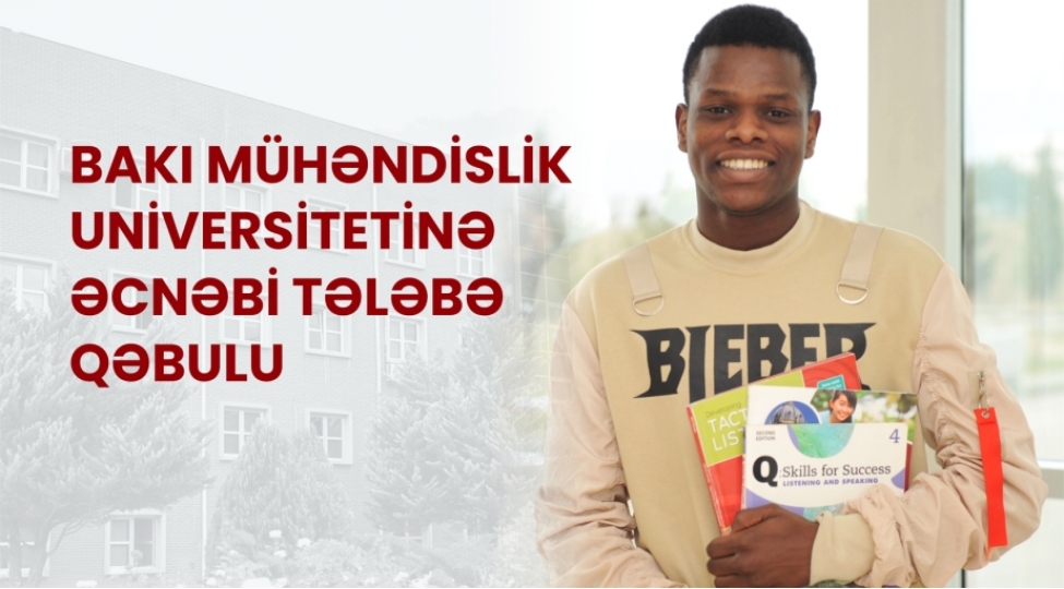 baki-muhendislik-universitetine-ecnebi-telebe-qebulu-davam-edir