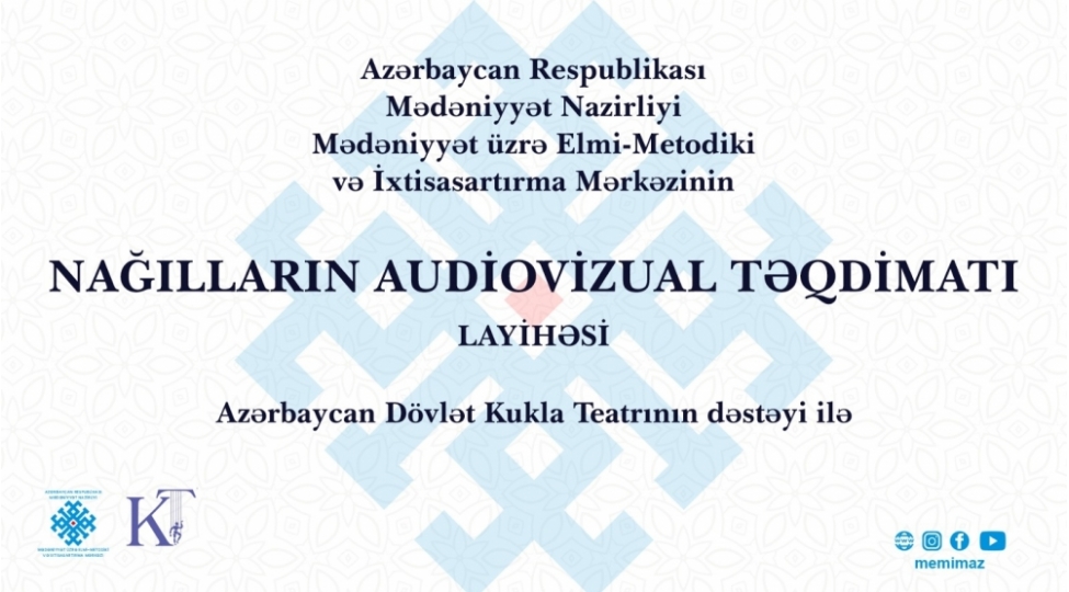 nagillarin-audiovizual-teqdimati-memim-in-yeni-layihesi