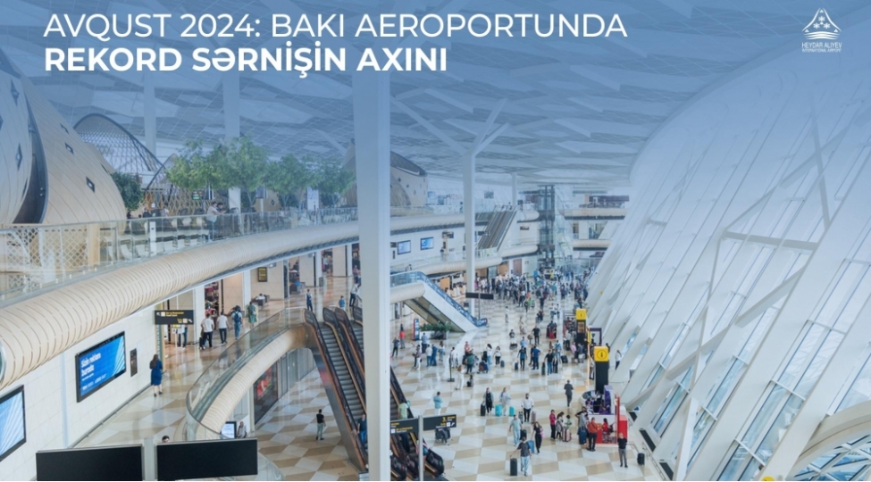oten-ay-baki-hava-limaninin-tarixinde-en-yuksek-sernishin-axini-qeyde-alinib