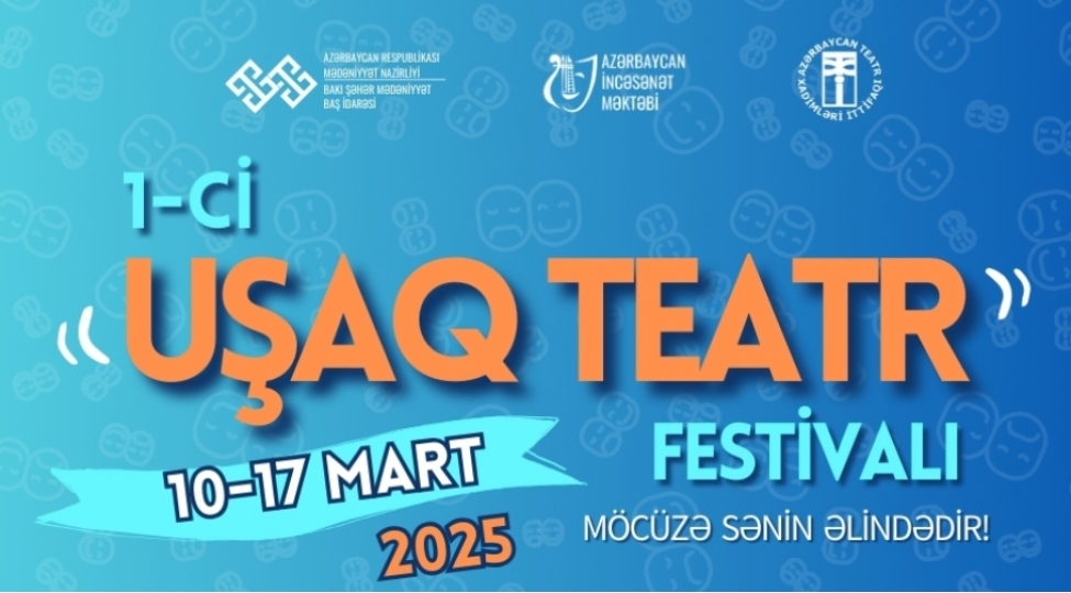 bakida-1-ci-ushaq-teatr-festivali-fealiyyete-bashlayacaq
