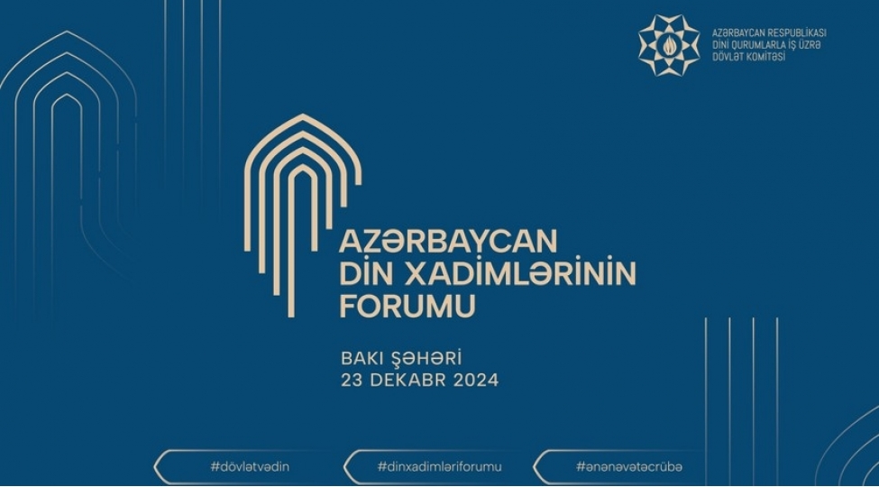 bakida-kechirilecek-din-xadimlerinin-forumunda-muzakireye-teqdim-olunan-movzular-achiqlanib