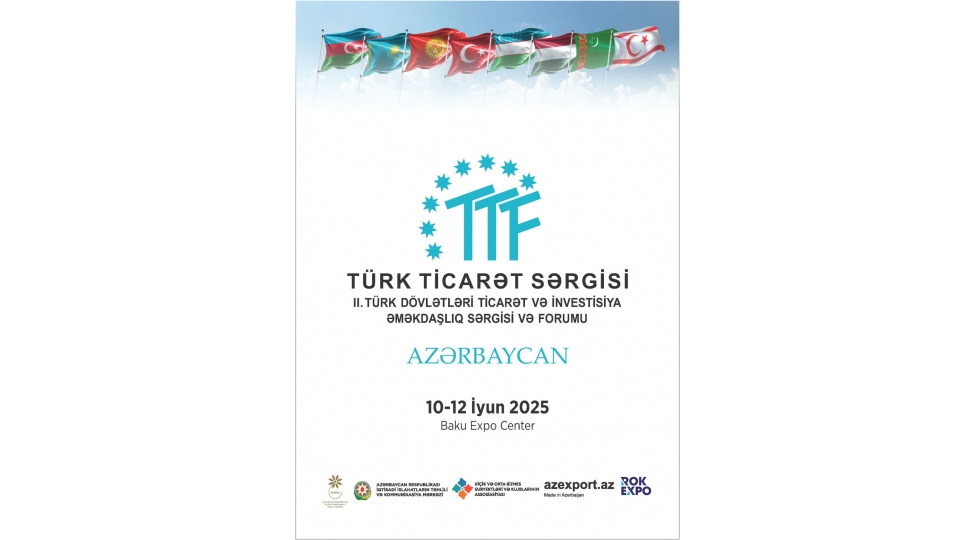 bakida-ii-turk-dovletleri-ticaret-ve-investisiya-emekdashliq-forumu-ve-sergisi-kechirilecek