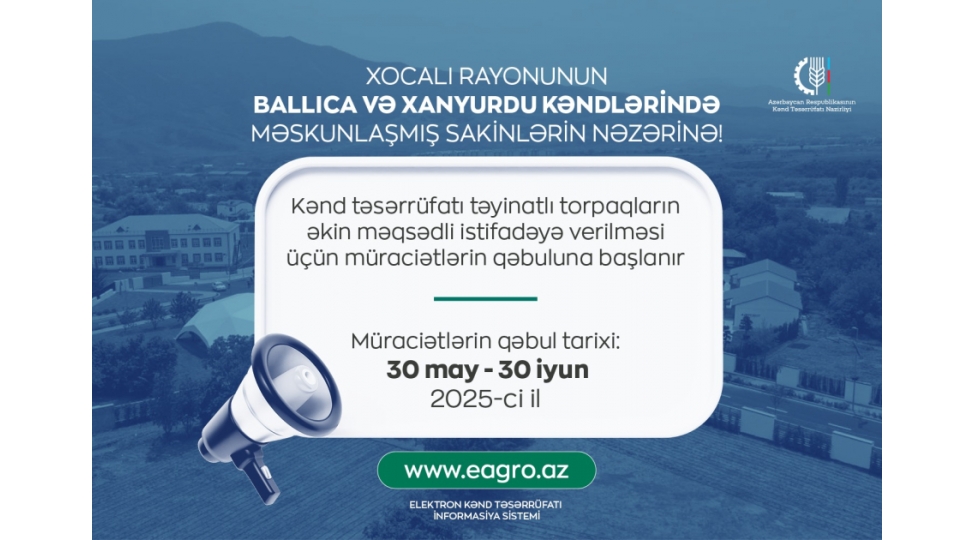 xocalinin-ballica-ve-xanyurdu-kendlerinde-torpaqlarin-ekin-meqsedli-istifadeye-verilmesi-uchun-muracietlerin-qebuluna-bashlanir