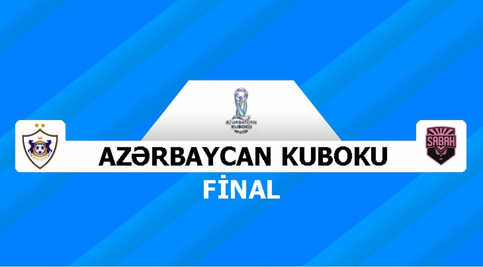 azerbaycan-kubokunda-final-gunu