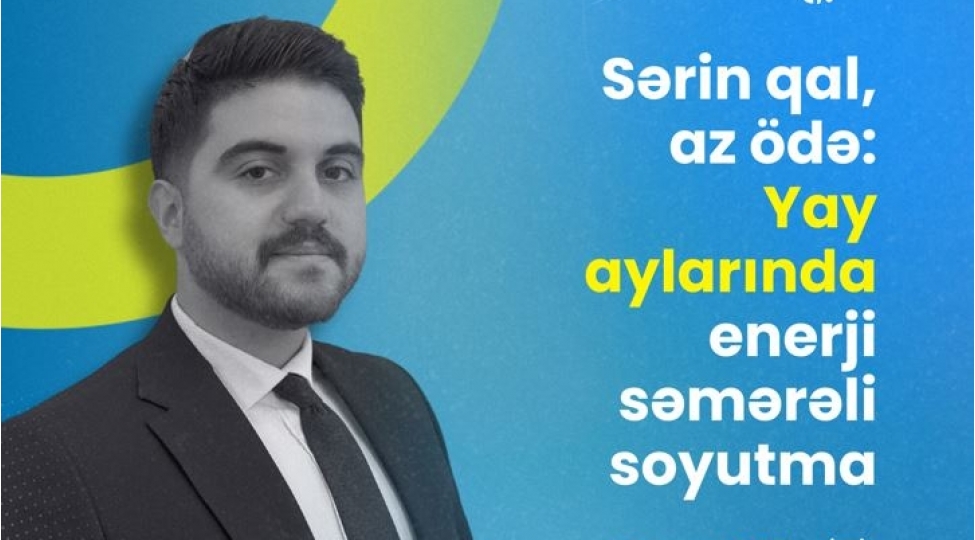 yay-aylarinda-enerji-semereli-soyutma-movzusunda-vebinar-kechirilecek