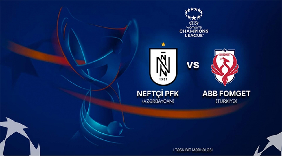 qadinlarin-chempionlar-liqasi-neftchi-ilk-oyununu-kechirecek