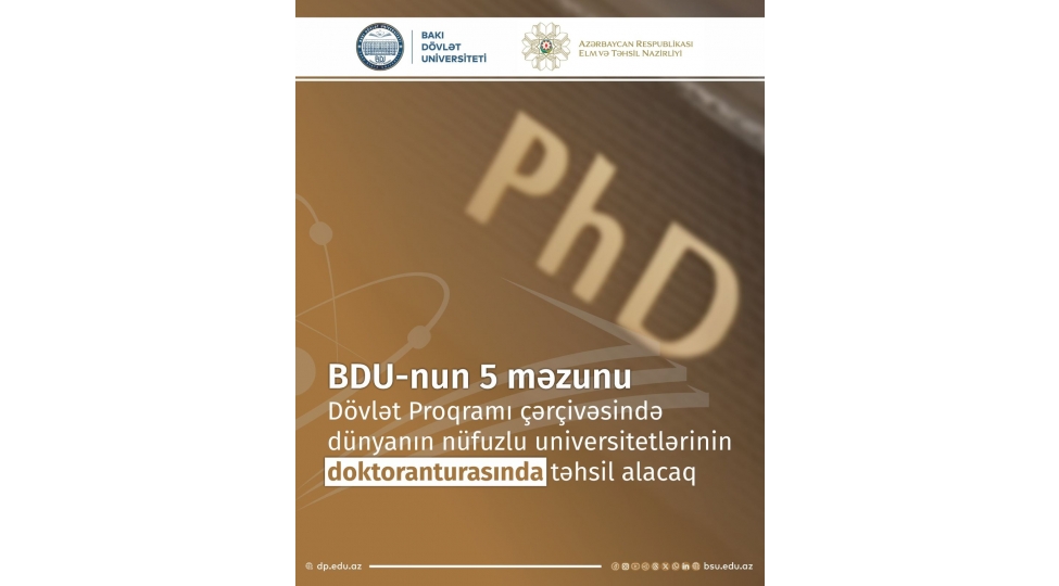 bdu-nun-5-mezunu-dovlet-proqrami-cherchivesinde-dunyanin-nufuzlu-universitetlerinin-doktoranturasinda-tehsil-alacaq