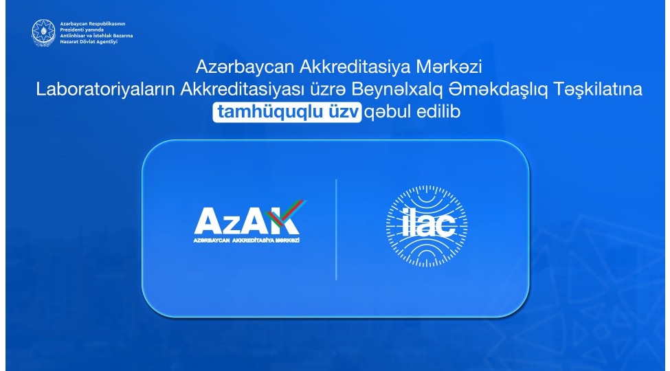 azak-laboratoriyalarin-akkreditasiyasi-uzre-beynelxalq-emekdashliq-teshkilatina-isoiec-17025-beynelxalq-standarti-uzre-tamhuquqlu-uzv-qebul-olunub