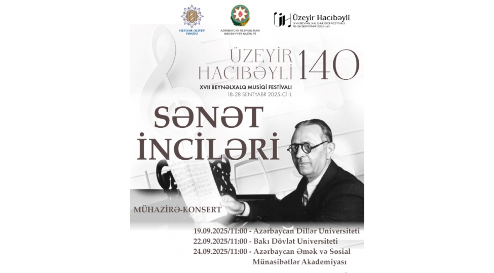 uzeyir-hacibeyli-festivali-cherchivesinde-senet-incileriadli-muhazire-konsertler-teshkil-olunacaq