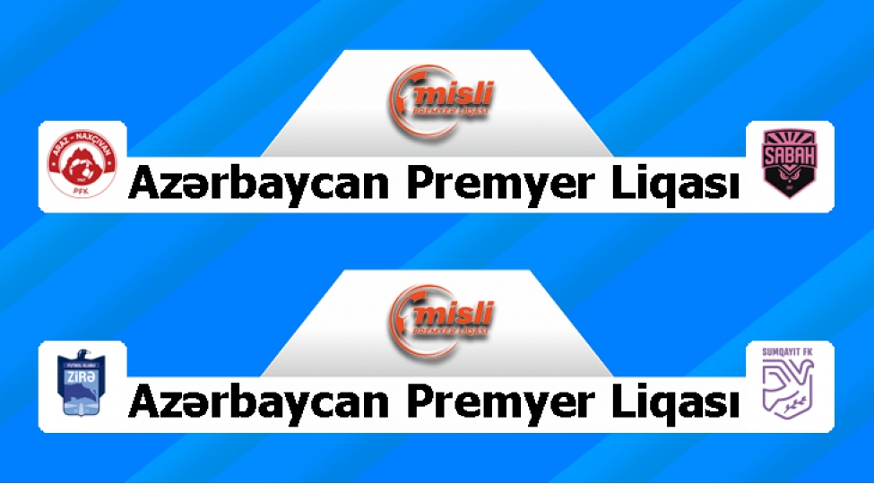 araz-naxchivan-sabahla-zire-sumqayitla-qarshilashacaq