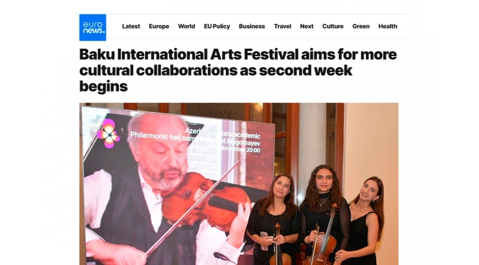 euronews-baki-beynelxalq-incesenet-festivali-ve-onun-ishtirakchilarina-material-hesr-edib