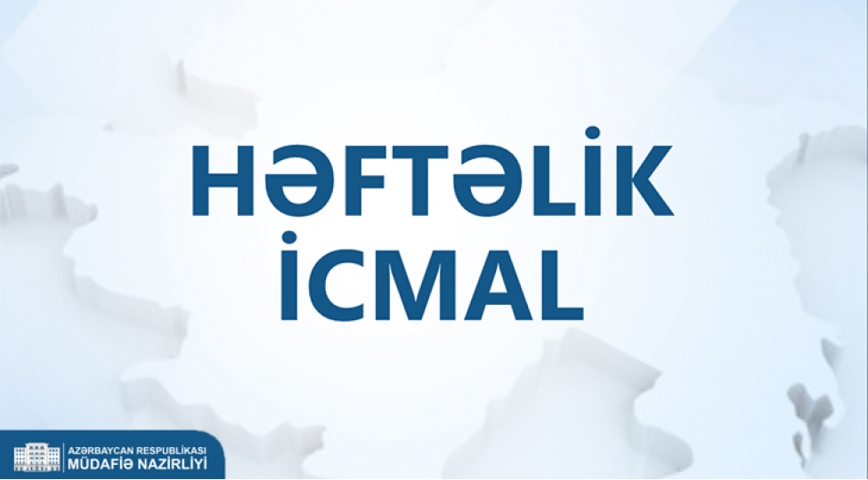 mudafie-nazirliyi-heftelik-icmalini-teqdim-etdi-video-6