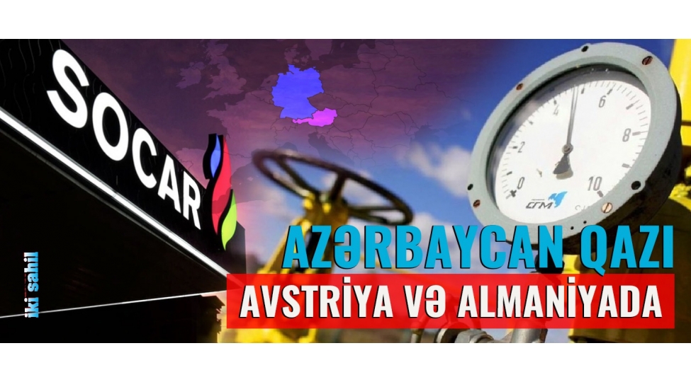 socar-azerbaycan-qazinin-avstriya-ve-almaniyaya-tedarukune-bashlayib