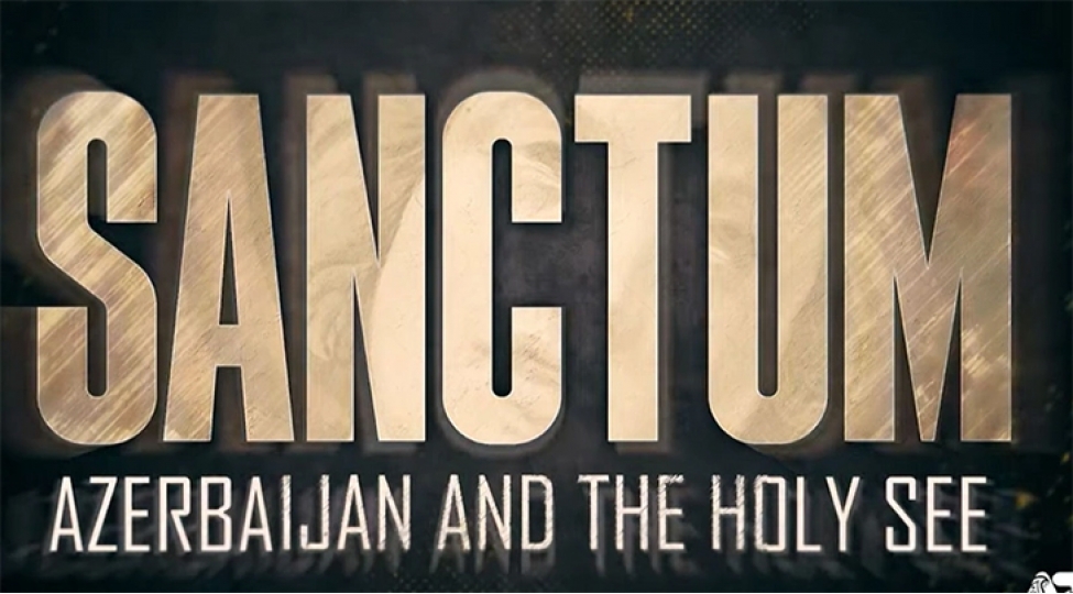 anewz-azerbaycan-ve-vatikan-arasinda-dinlerarasi-dialoq-haqqinda-senedli-film-hazirlayib