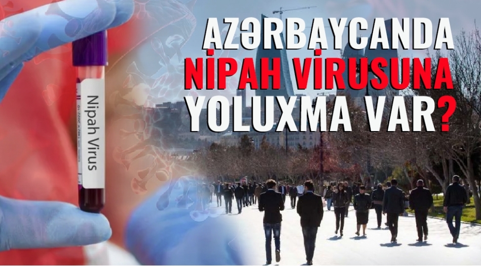 nipah-virusu-ile-bagli-vacib-melumat-resmi