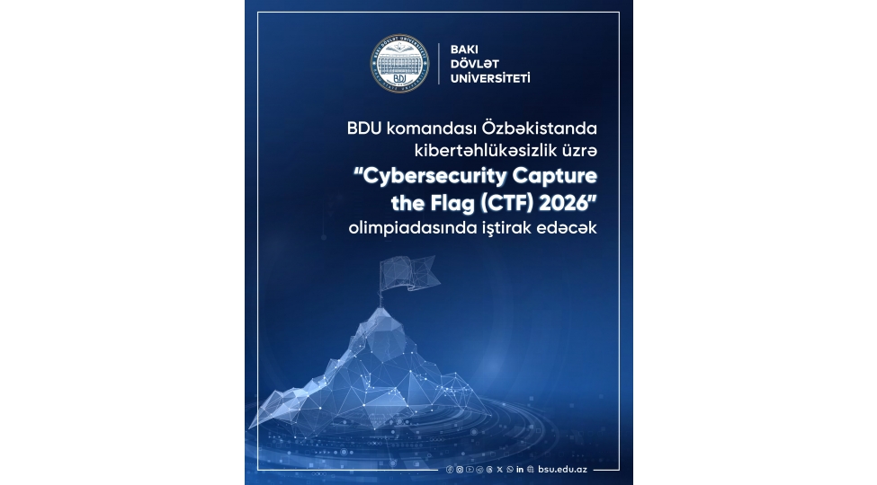 bdu-komandasi-ozbekistanda-kibertehlukesizlik-uzre-cybersecurity-capture-the-flag-ctf-2026-olimpiadasinda-ishtirak-edecek