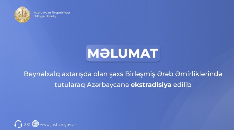 beynelxalq-axtarishda-olan-shexs-birleshmish-ereb-emirliklerinde-tutularaq-azerbaycana-ekstradisiya-edilib