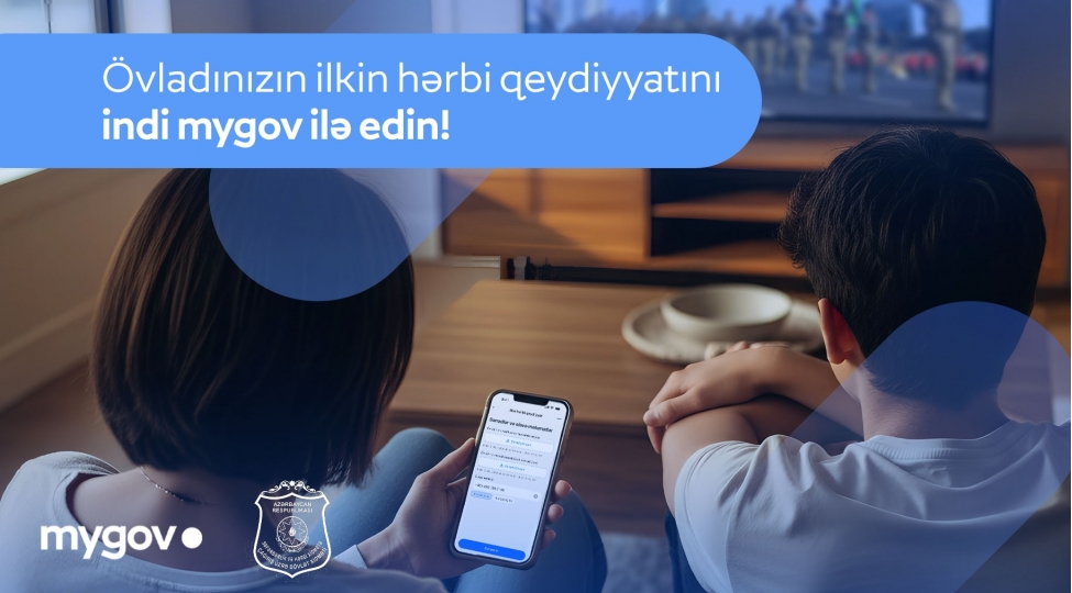 valideynler-15-yashi-tamam-olacaq-oglan-ovladlarini-ilkin-herbi-qeydiyyatdan-kechirmek-uchun-mygov-vasitesile-muraciet-gondere-bilerler
