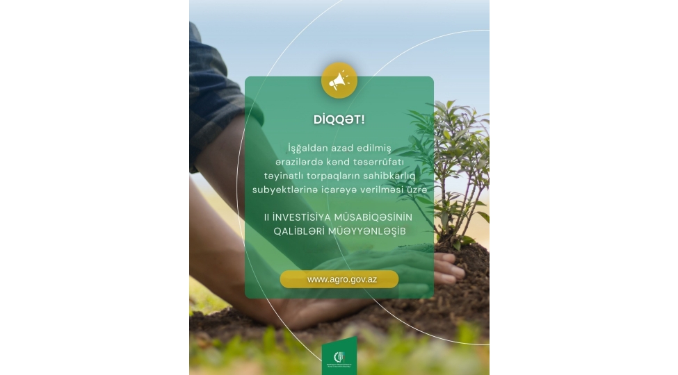 azad-edilmish-erazilerde-kend-teserrufati-teyinatli-torpaqlarin-icaresi-uzre-novbeti-investisiya-musabiqesi-yekunlashib