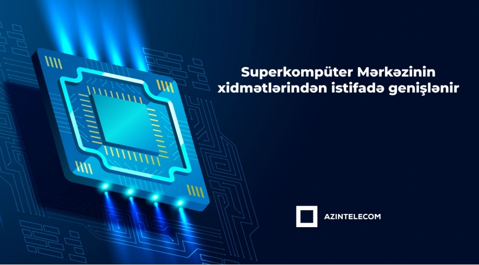 azintelecomun-superkomputer-infrastrukturundan-istifade-genishlenir