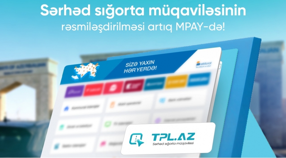 serhed-sigortasi-muqavilesinin-resmileshdirilmesi-imkanlari-genishlendirildi