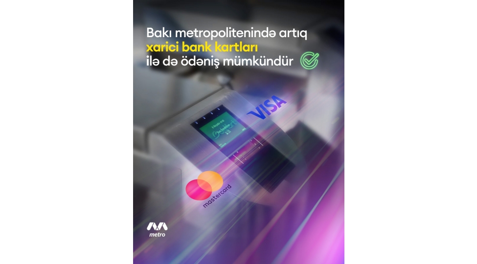 baki-metropoliteninde-xarici-bank-kartlari-ile-de-odenish-etmek-mumkundur