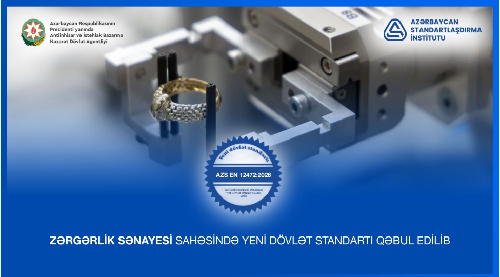 olkede-zergerlik-senayesi-sahesinde-yeni-dovlet-standarti-qebul-edilib