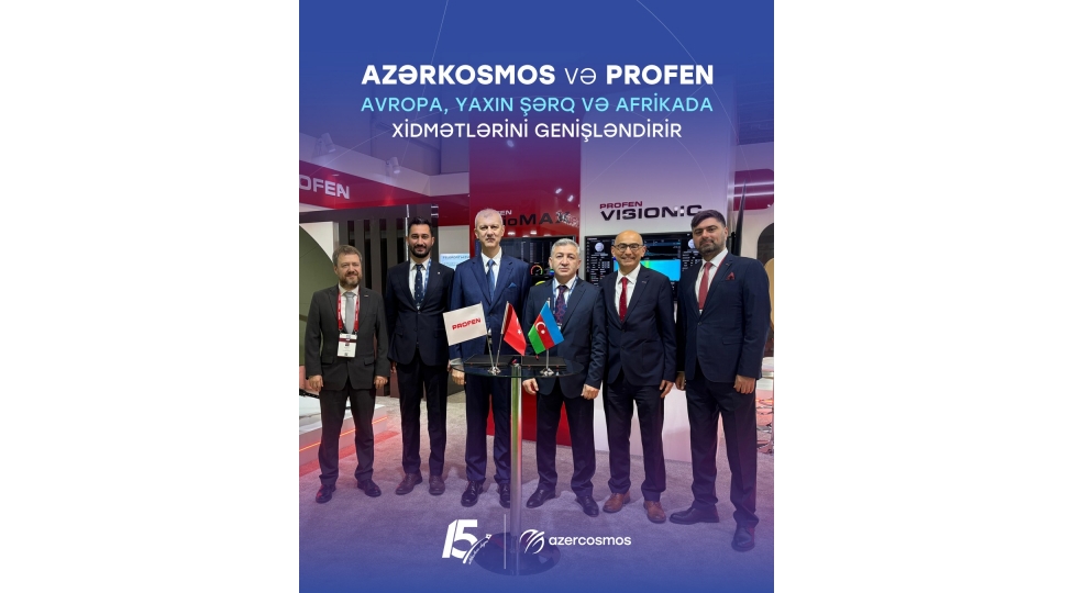 profen-ve-azerkosmos-avropa-yaxin-sherq-ve-afrikada-xidmetlerini-genishlendirir