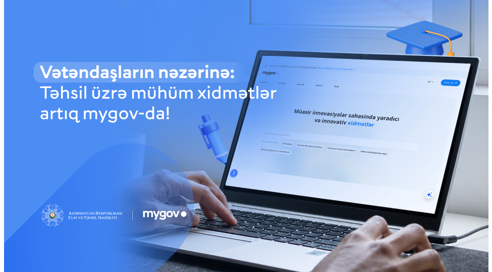mygov-platformasina-yeni-tehsil-xidmetleri-inteqrasiya-edilib