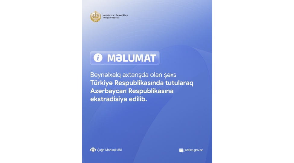 beynelxalq-axtarishda-olan-shexs-turkiye-respublikasinda-tutularaq-azerbaycana-ekstradisiya-edilib-2
