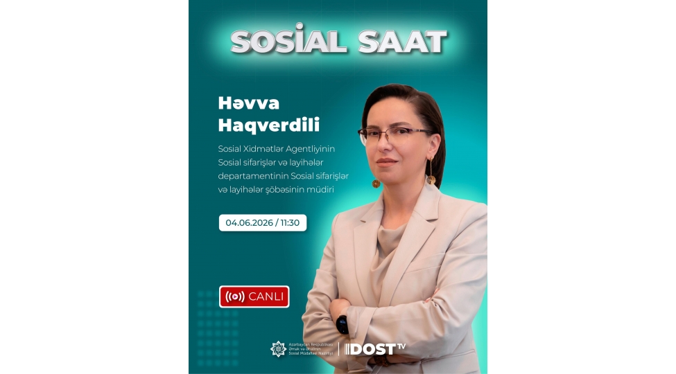 sosial-saatda-sosial-xidmetler-agentliyinin-sifarishleri-cherchivesinde-icra-olunan-sosial-xidmet-layihelerine-dair-melumat-verilecek