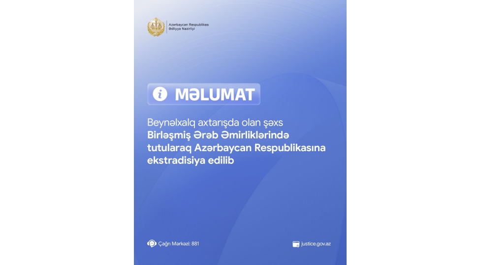 beynelxalq-axtarishda-olan-shexs-birleshmish-ereb-emirliklerinde-tutularaq-azerbaycana-ekstradisiya-edilib-3