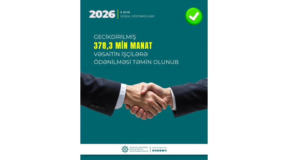 gecikdirilmish-3783-min-manat-vesaitin-ishchilere-odenilmesi-temin-olunub