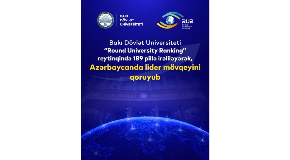 bdu-round-university-ranking-reytinqinde-189-pille-irelileyerek-azerbaycanda-lider-movqeyini-qoruyub