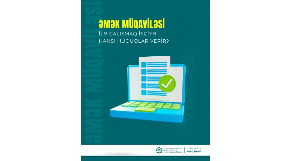 emek-muqavilesi-ile-chalishmaq-ishchiye-hansi-huquqlar-verir